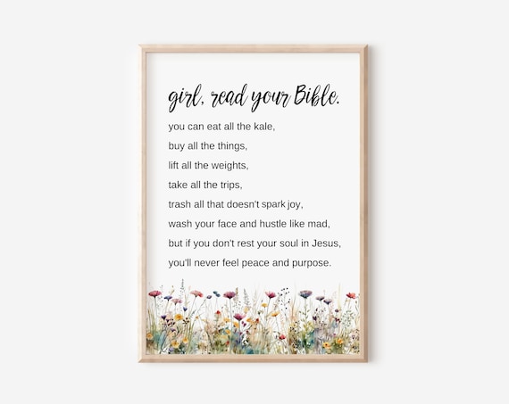 Girl Read Your Bible Christian Gift For Women Watercolor Wildflowers Verse Wall Art Scripture Print Teen Daughter Wife Mom