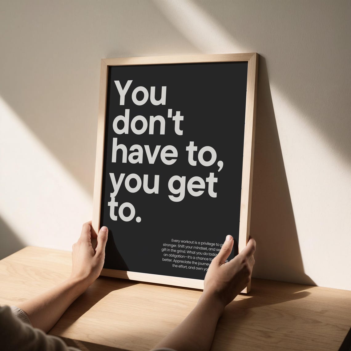 Gym Decor You Don't Have To Get Motivational Poster - Image 3