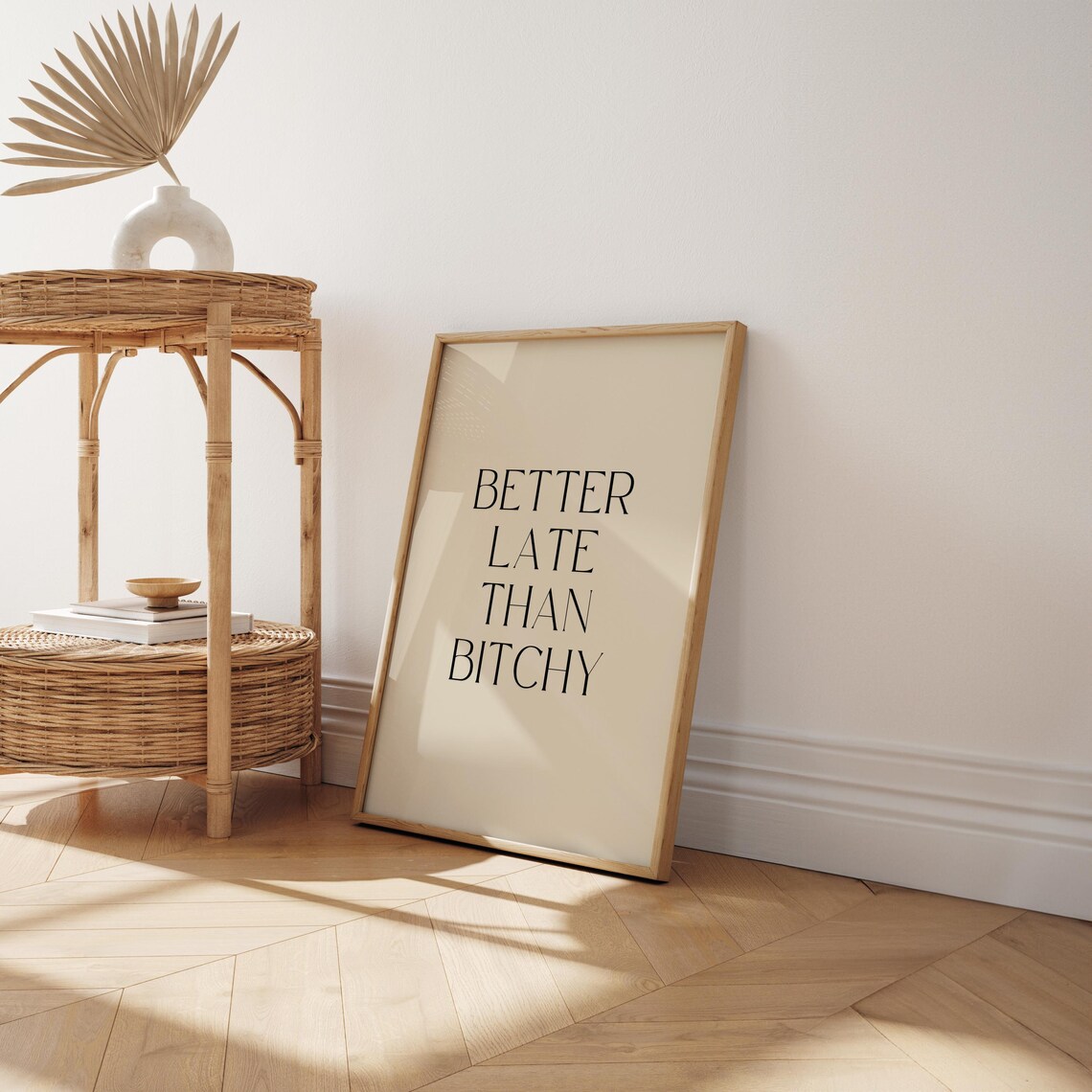 Better Late Than Bitchy, Sassy Typography Poster - Image 2