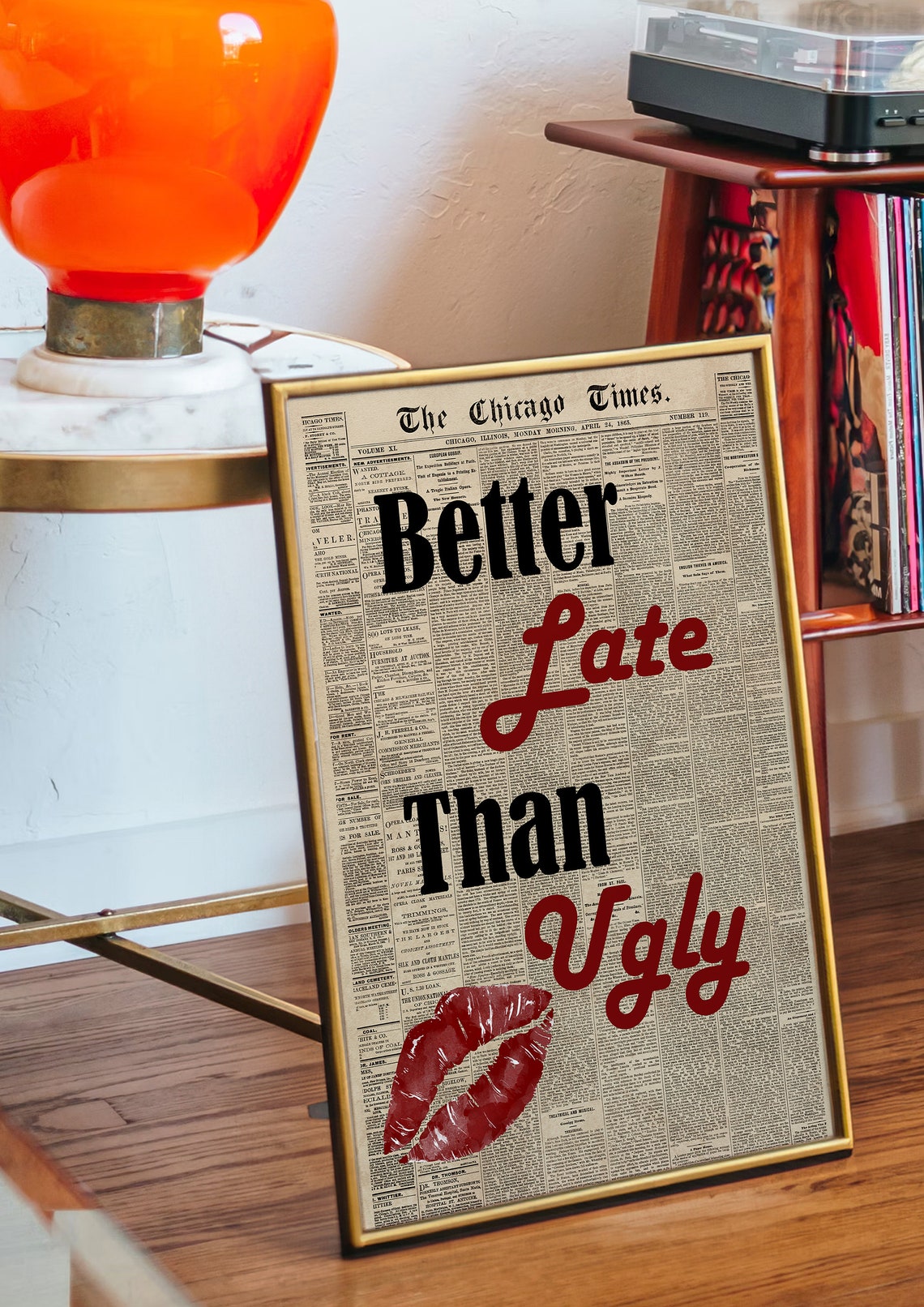 Better Late Than Ugly Vintage Newspaper Red Lips Quote Poster - Image 3