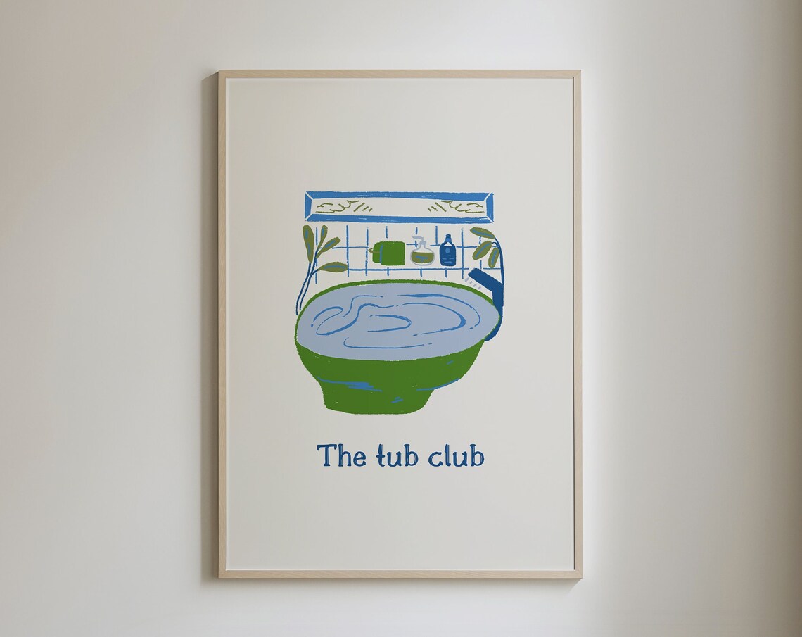 The Tub Club Green Bathtub Illustration Funny Bath Quote Poster