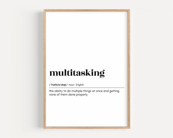 Multitasking Funny Definition Print Office Wall Art Home Decor Gift For Busy Coworker