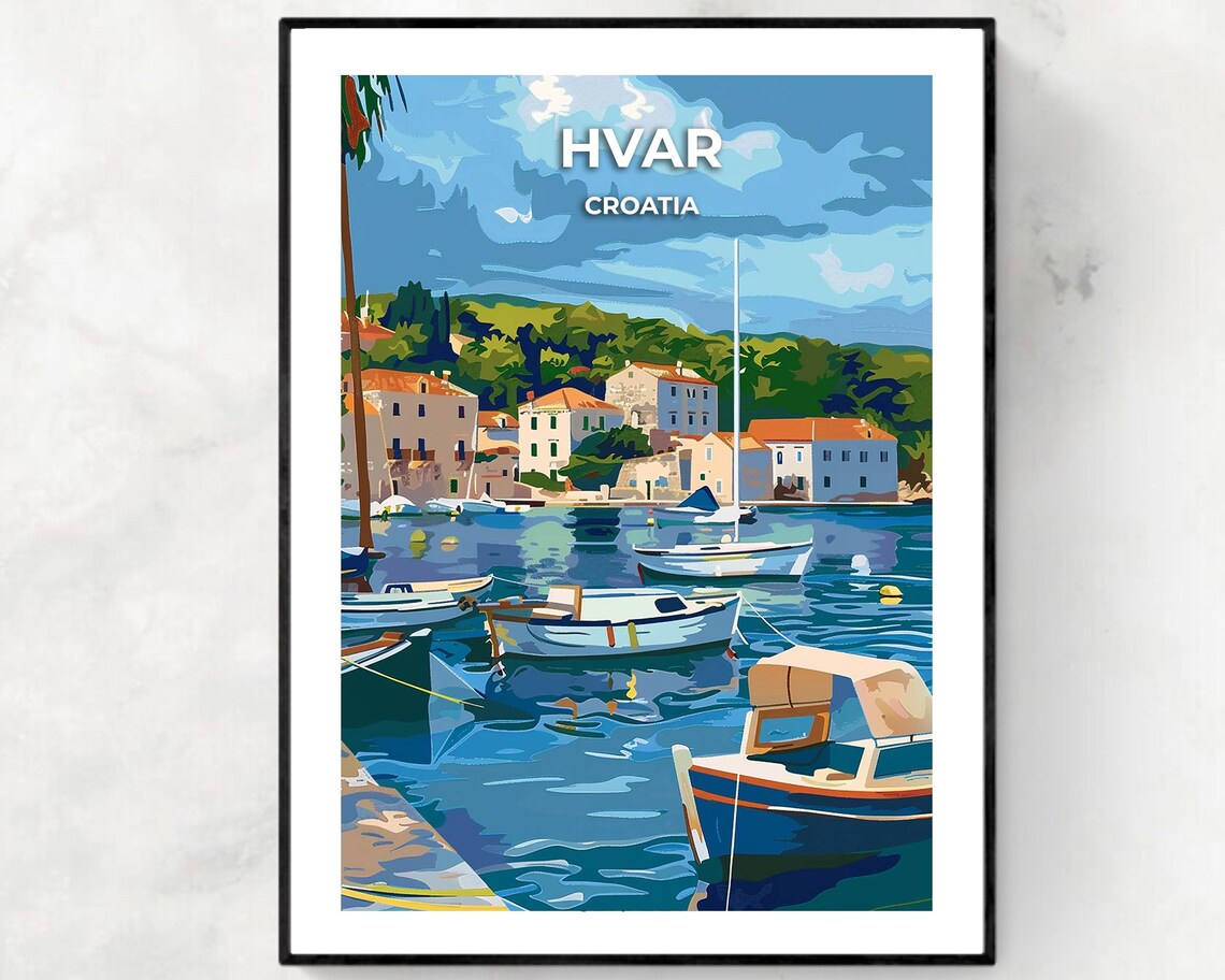 Hvar Town Travel Print Wall Art Hvar Croatia City Print Hvar Town Travel Gift Hvar Town Poster Travel Gift Wall Art
