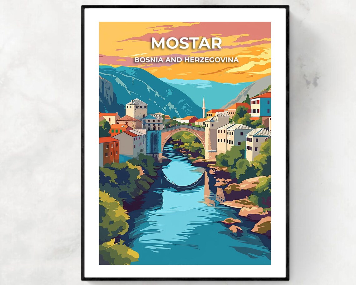 Mostar Bosnia And Herzegovina Old Bridge Spanning The River Poster