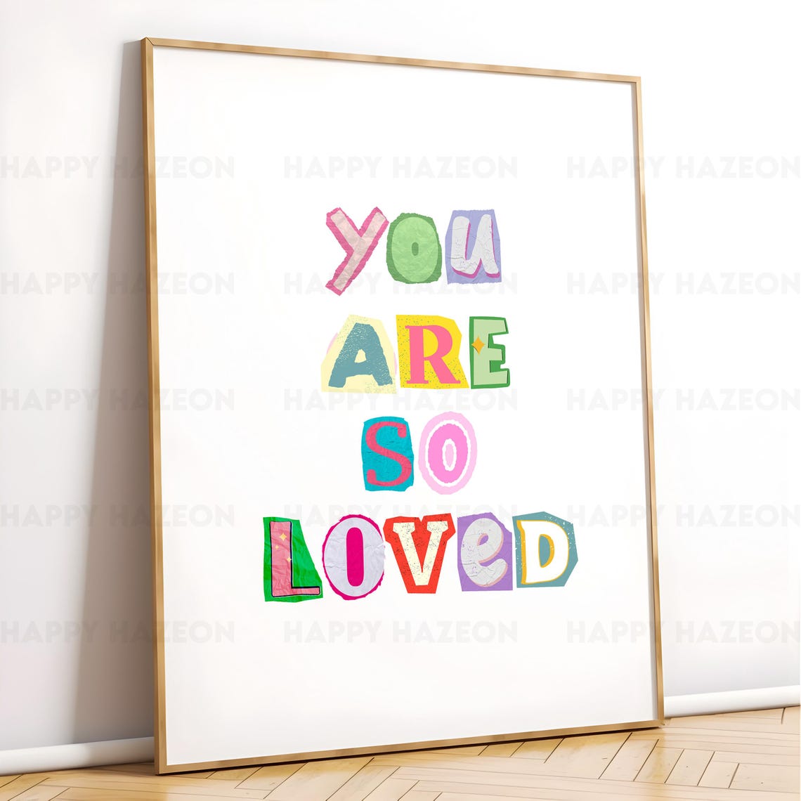 You Are So Loved Colorful Cutout Lettering Affirmation Poster