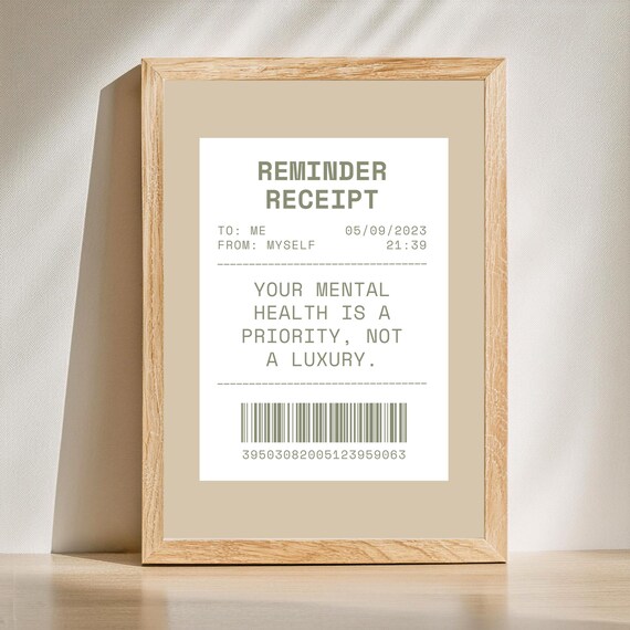 Mental Health Is a Priority Not a Luxury Reminder Receipt Poster