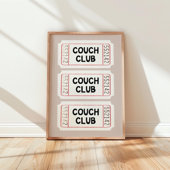 Couch Club Retro Ticket Stub Typography Funny Quote Wall Art