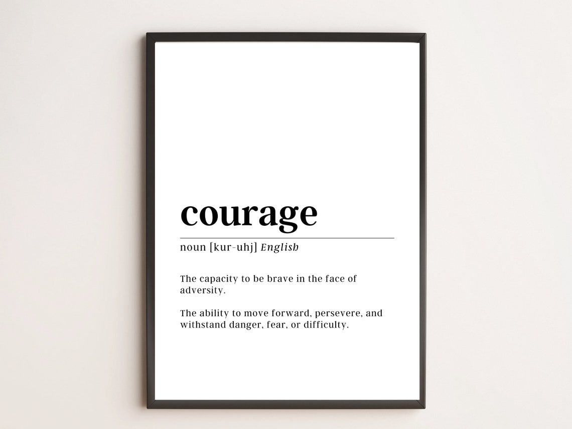 Courage Word Definition Dictionary Typography Minimalist Wall Art