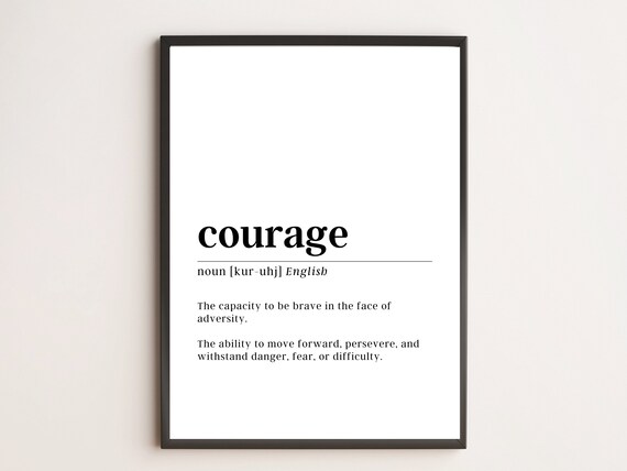 Courage Word Definition Dictionary Typography Minimalist Wall Art