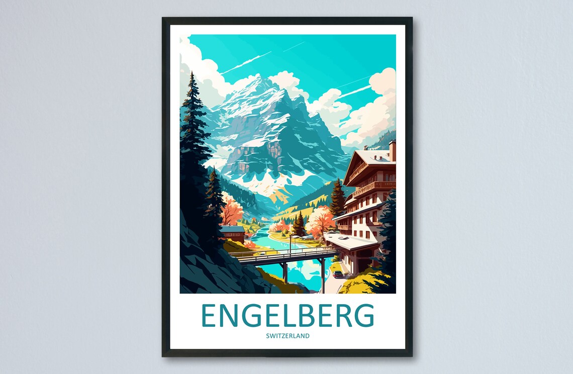 Engelberg Switzerland Snowy Alpine Peaks Chalet Travel Poster