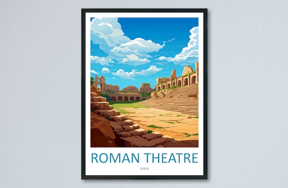 Roman Theatre Spain Ancient Ruins Sunny Blue Sky Travel Poster