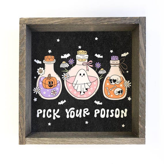 Pick Your Poison Halloween Canvas Art Wood Framed Decor