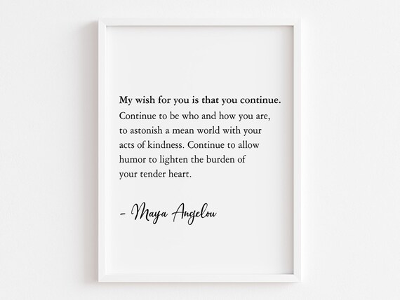 My Wish For You Quote By Maya Angelou, Typography Decor