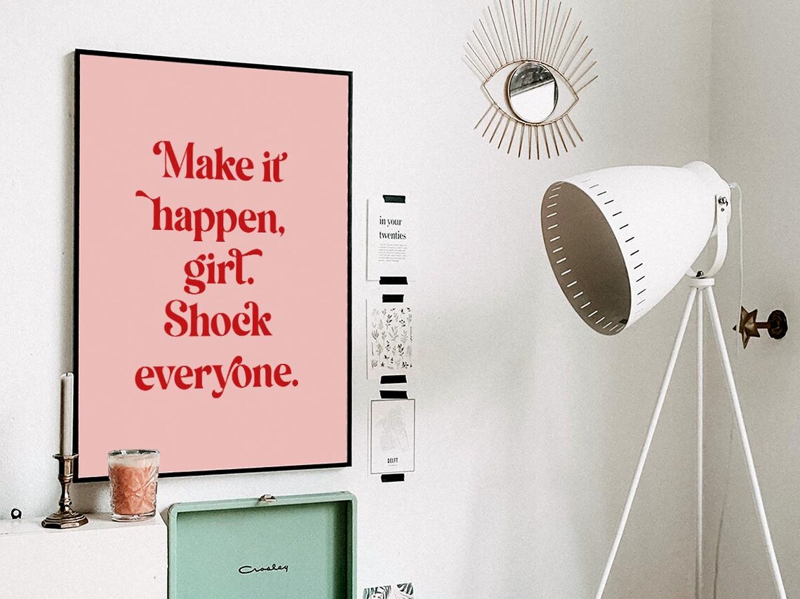 Make It Happen Lucky Girl Syndrome, Feminist Decor - Image 3