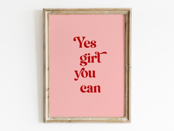Yes Girl You Can Retro Pink Feminist Empowerment Quote Wall Art