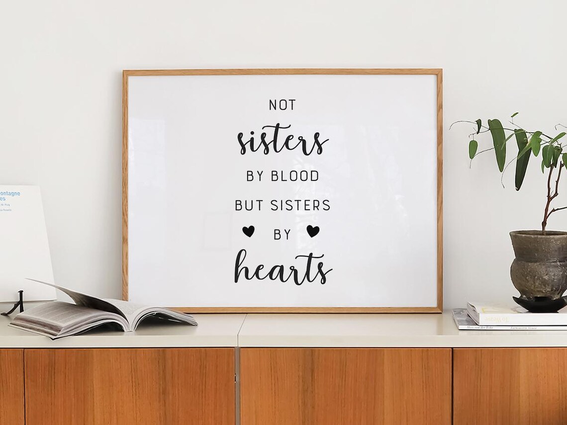Not Sisters By Blood, Sisters By Heart Quote - Image 2