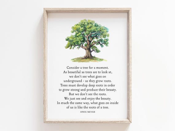 Consider A Tree Poem By Joyce Meyer Life Advice Poetry Nature Love Wall Art Inspiration Decor Gardener Gifts