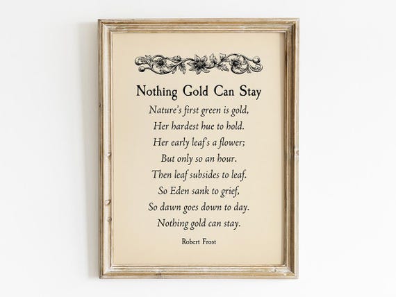Nothing Gold Can Stay Poem, Vintage Typography Print