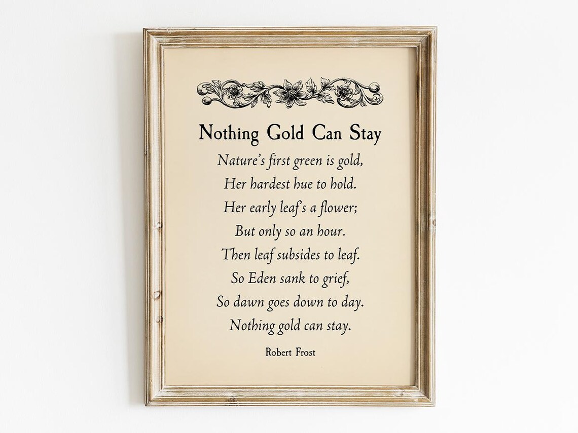 Nothing Gold Can Stay Poem, Vintage Typography Print