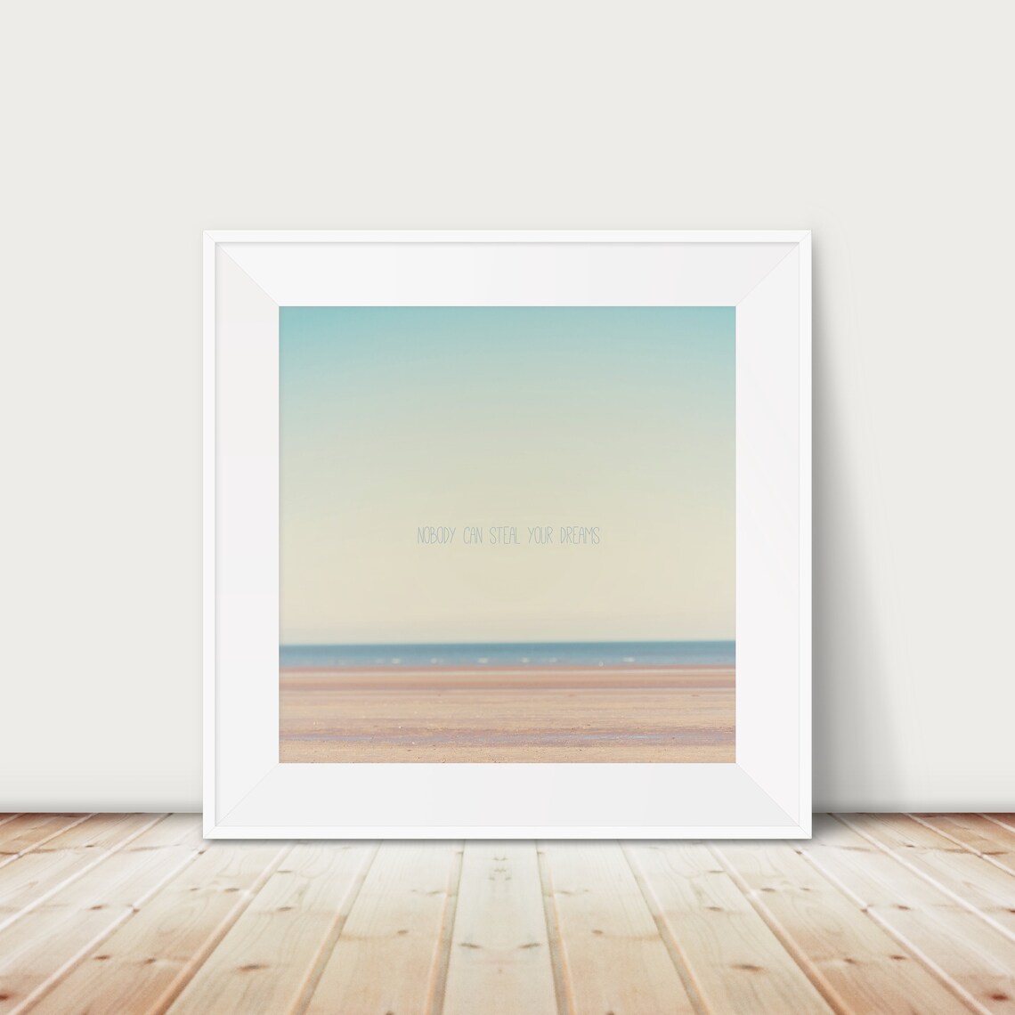 Nobody Can Steal Your Dreams Pastel Beach Quote Minimalist Poster