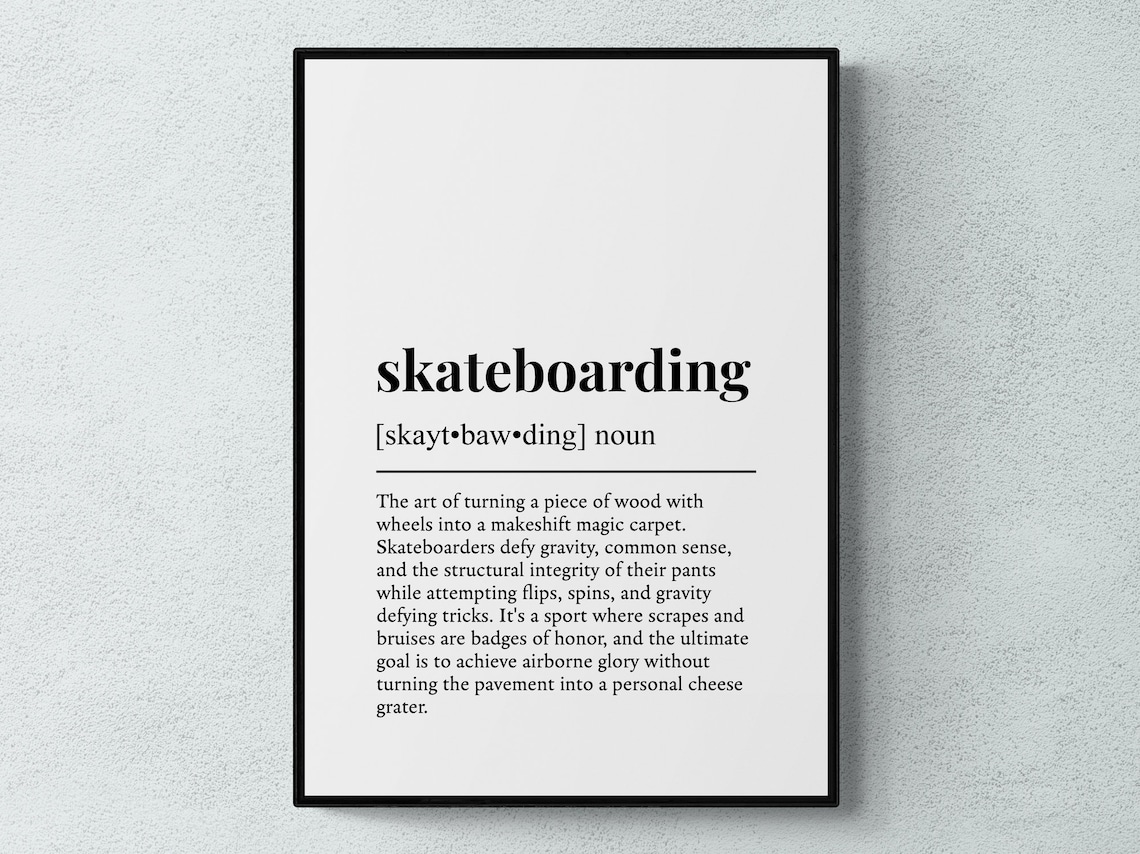 Skateboarding Funny Definition Quote Art Print