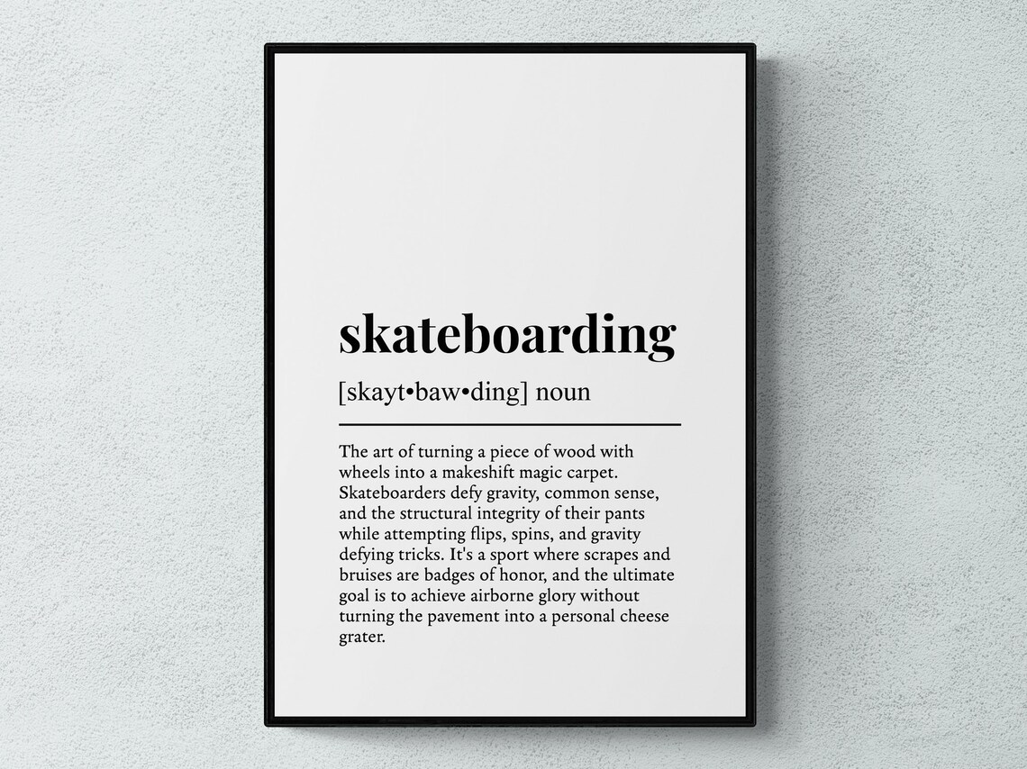 Skateboarding Funny Definition, Sport Gift Art Print