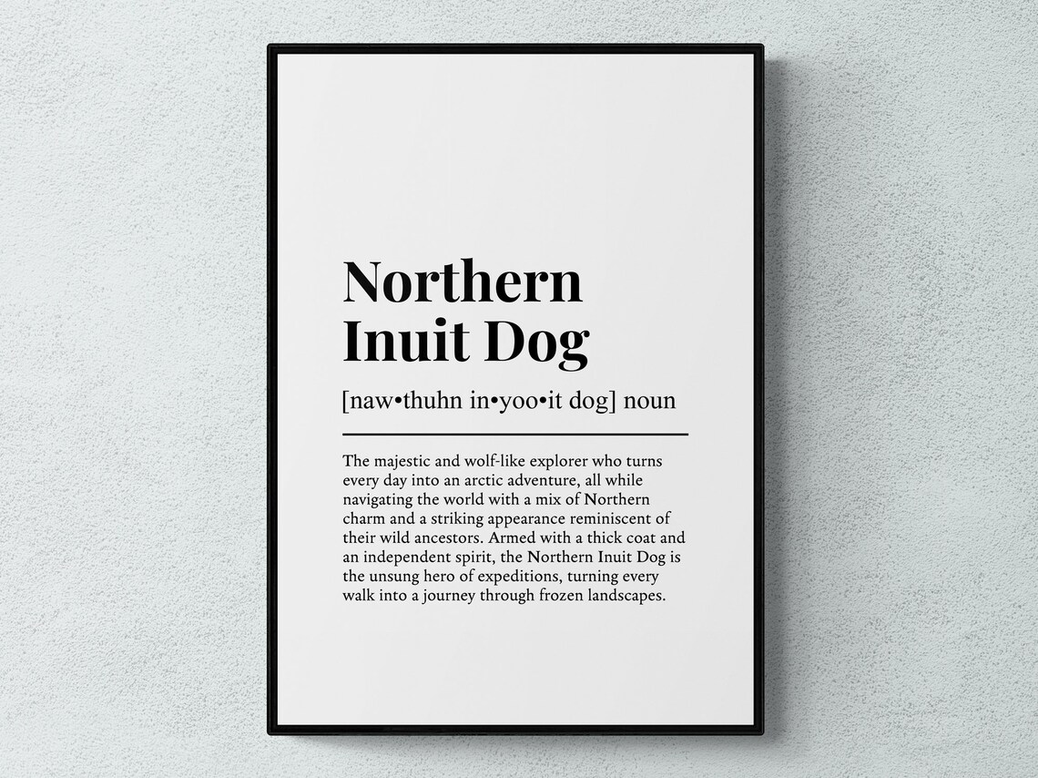 Northern Inuit Funny Definition Dog Art Print