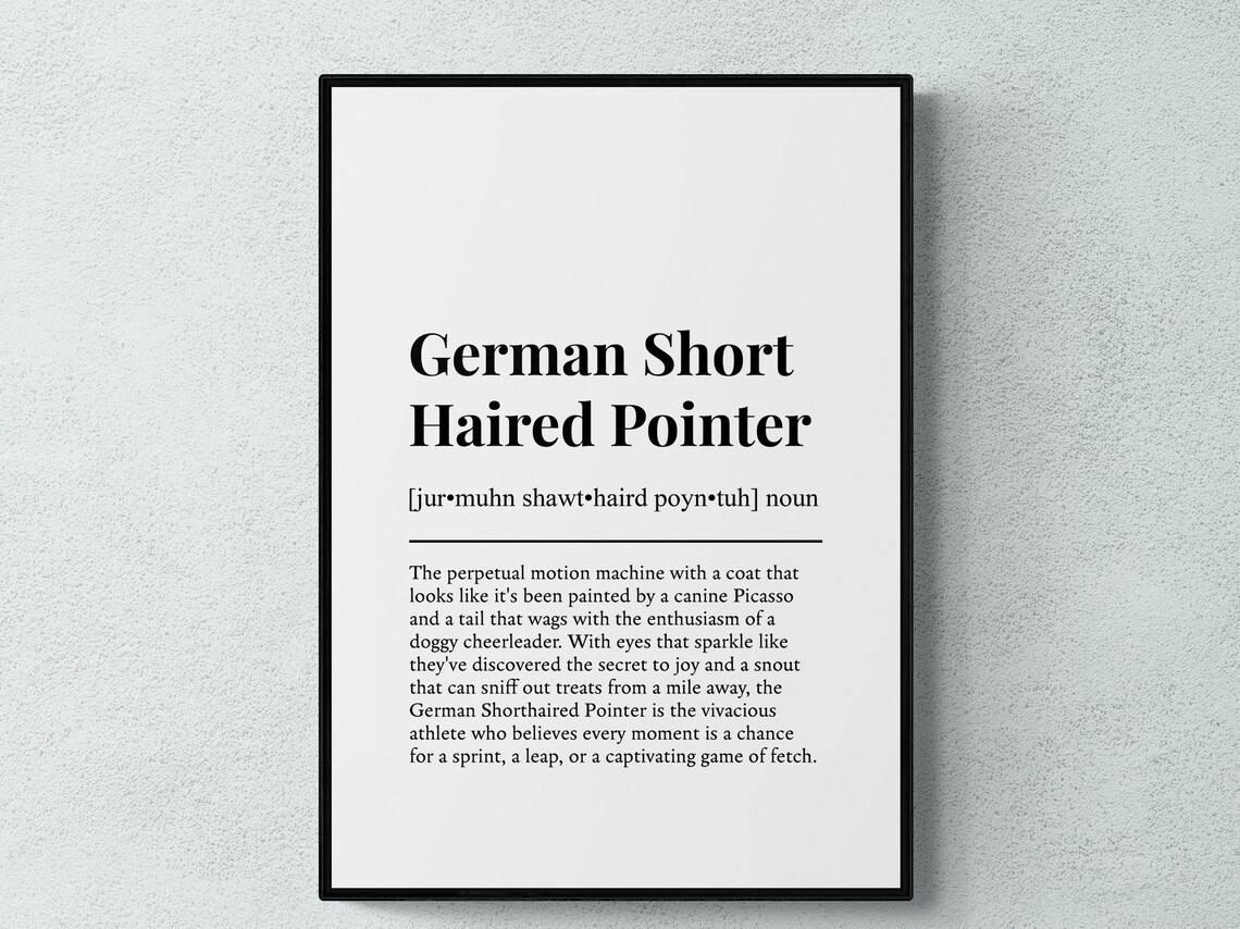 German Shorthaired Pointer Funny Definition Art Print