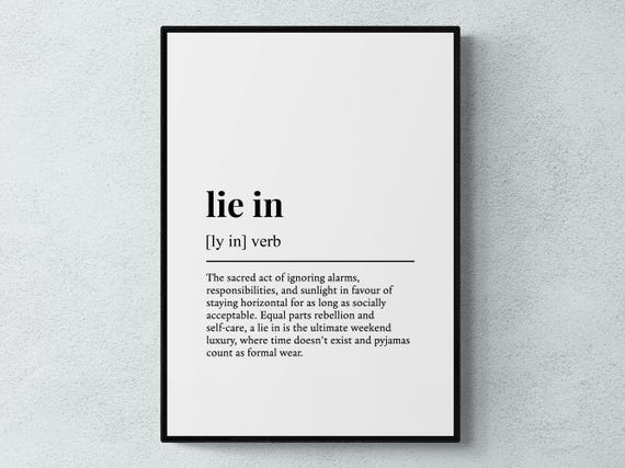 Lie In Funny Definition Bedroom Gift Wall Art Print