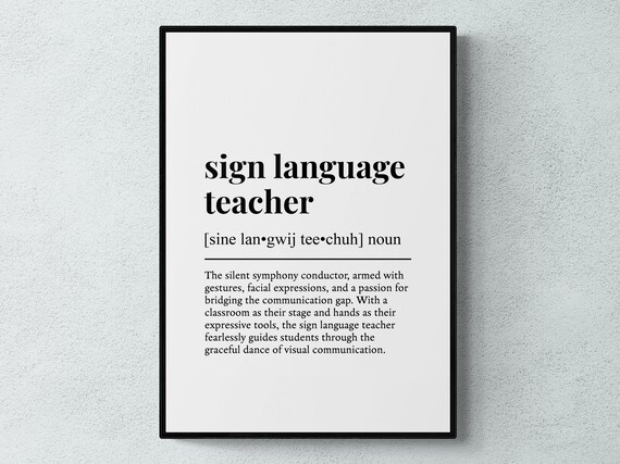 Sign Language Teacher Funny Definition Job Work Gift Wall Art Print