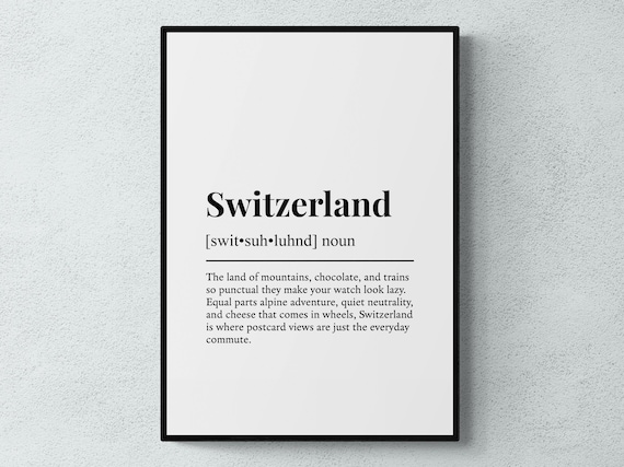 Switzerland Funny Definition Style Alpine Travel Gift Wall Poster