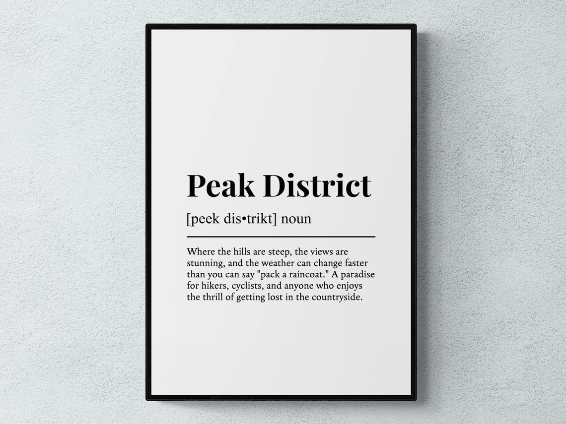 Peak District Funny Definition Place Gift Wall Art Print