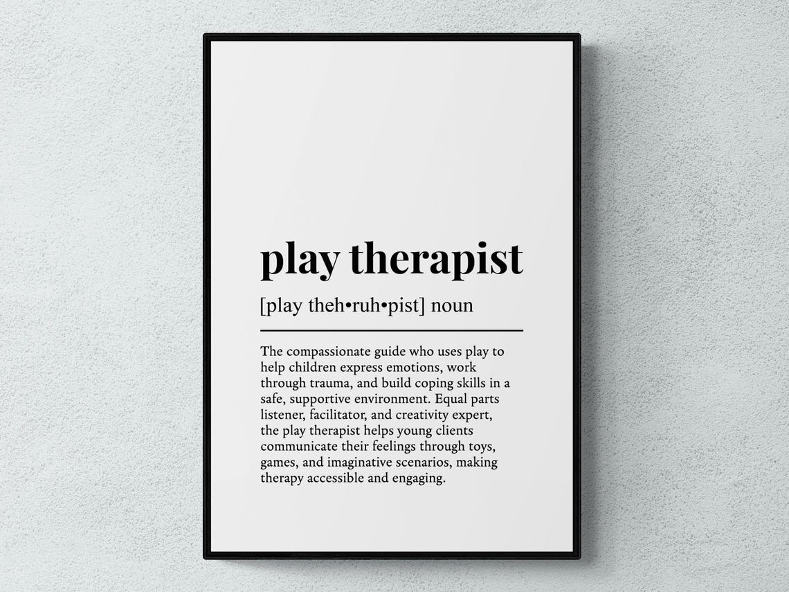 Play Therapist Funny Dictionary Definition Print for Therapists