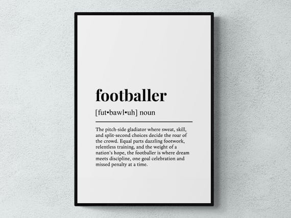 Footballer Funny Definition Sport Gift Wall Art Print