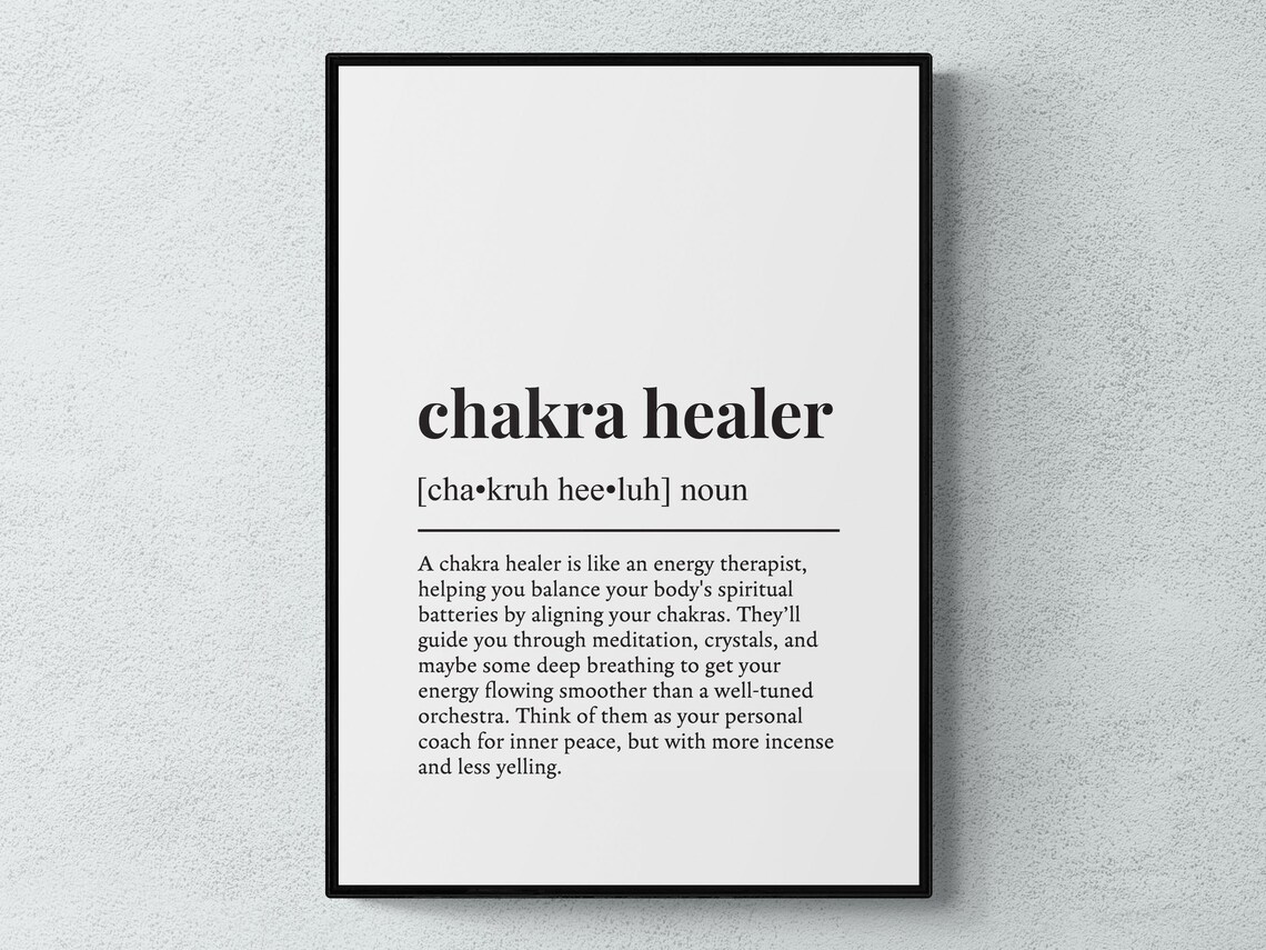 Chakra Healer Funny Definition Job Gift Art Print