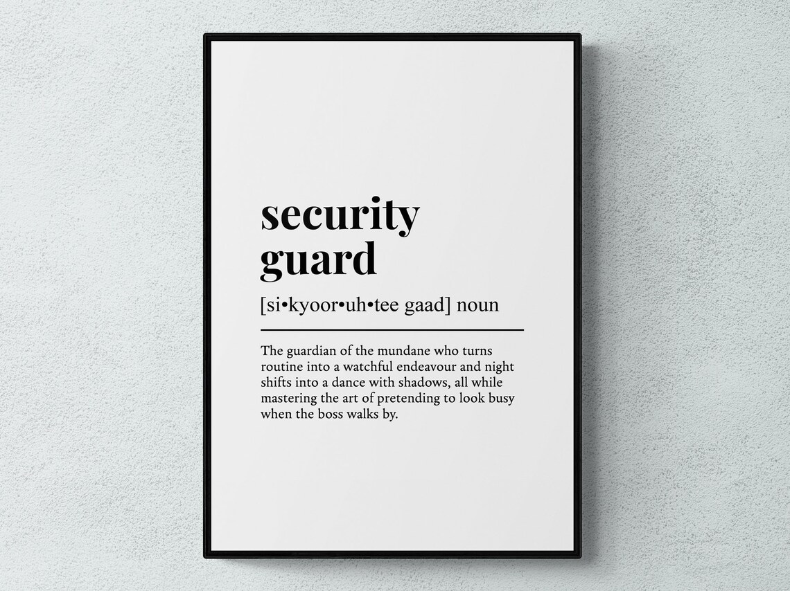 Security Guard Funny Definition Job Work Gift Wall Art Print