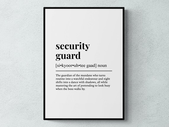 Security Guard Funny Definition Job Work Gift Wall Art Print