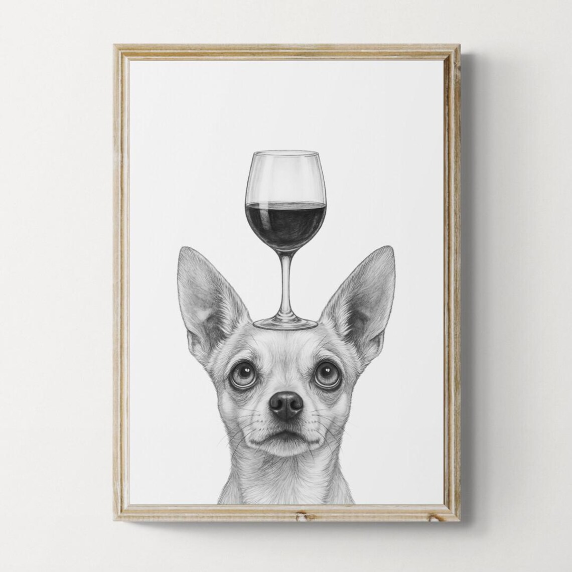 Big Eyed Chihuahua Balancing Red Wine Glass Pencil Sketch Poster