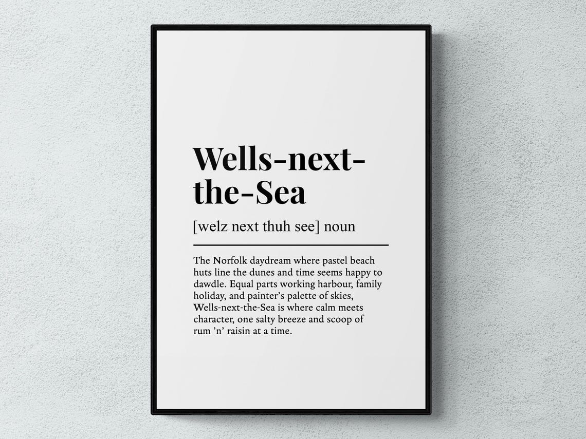 Wells-next-the-Sea Funny Definition Dictionary Norfolk Coast Print