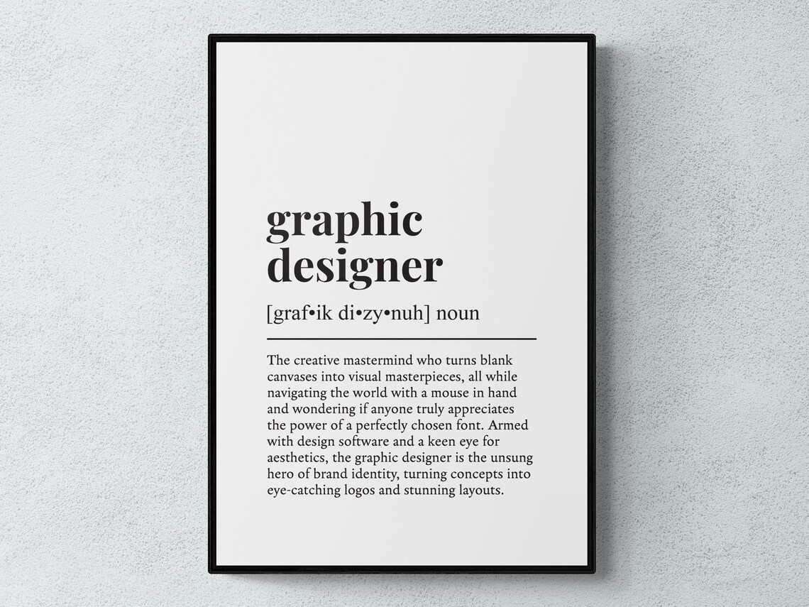 Graphic Designer Funny Definition Art Print