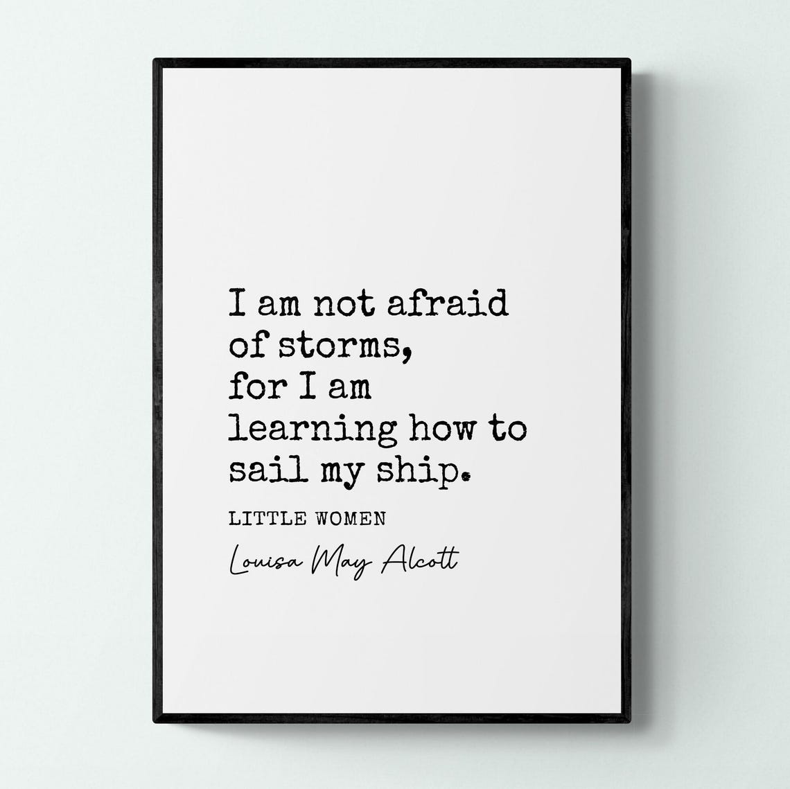 Louisa May Alcott Little Women Storms Ship Quote Typewriter Poster