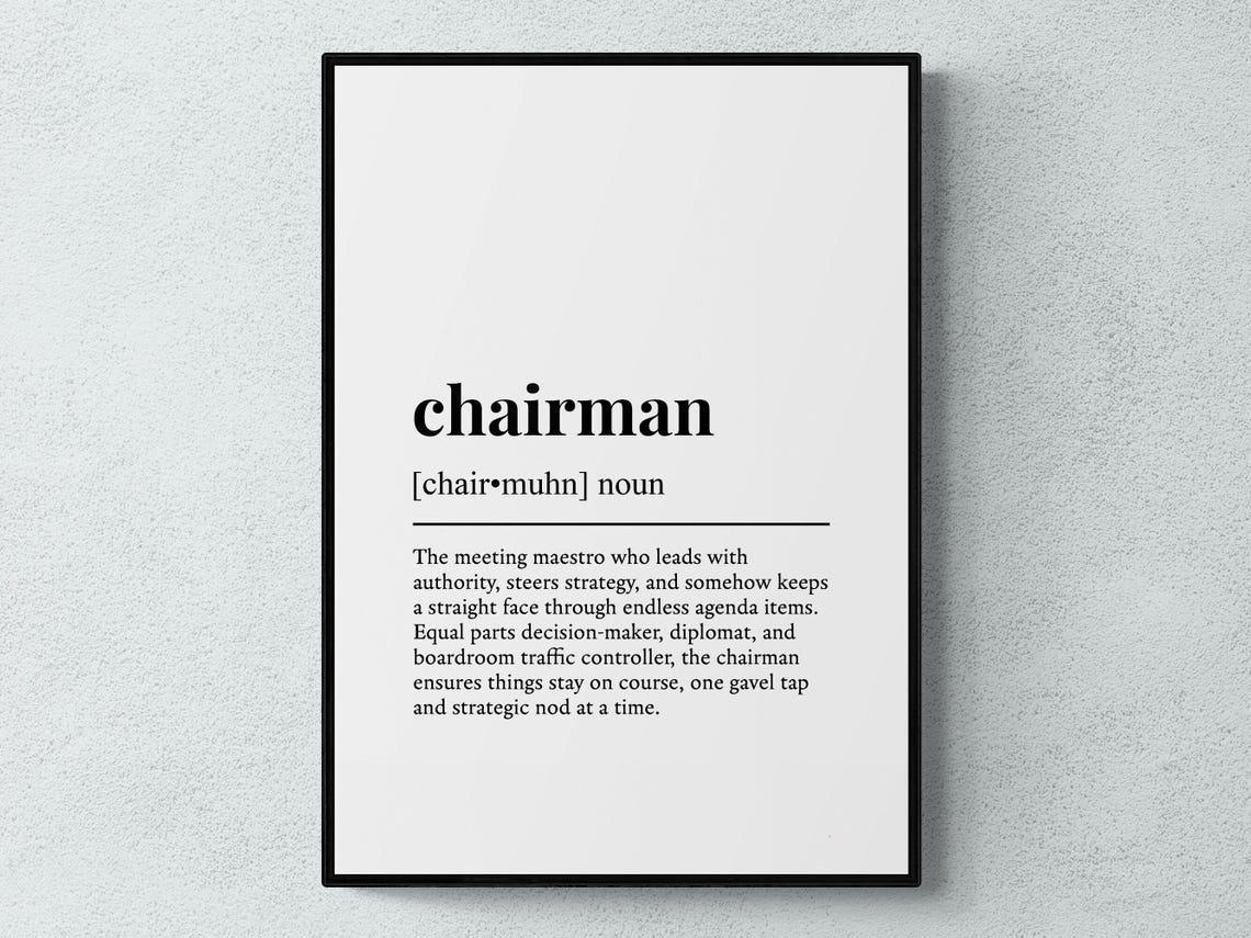 Chairman Funny Definition Job Work Gift Wall Art Print
