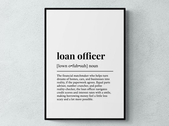 Loan Officer Funny Definition Job Work Gift Wall Art Print