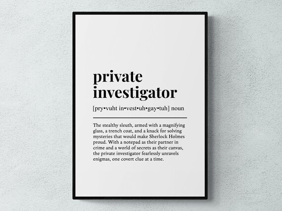 Private Investigator Funny Definition Job Work Gift Wall Art Print