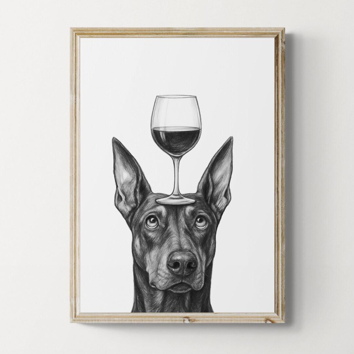 Dobermann Dog Art Print Funny And Wine Drawing Lover Wall Decor Lovers Gifts