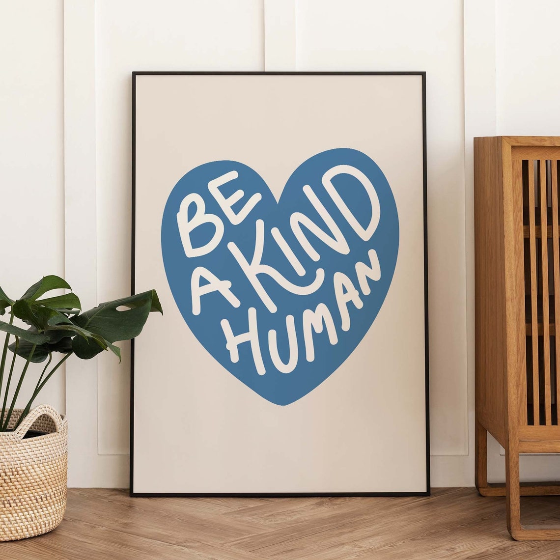 Be A Kind Human Blue Heart Hand Lettered Inspirational Quote Poster