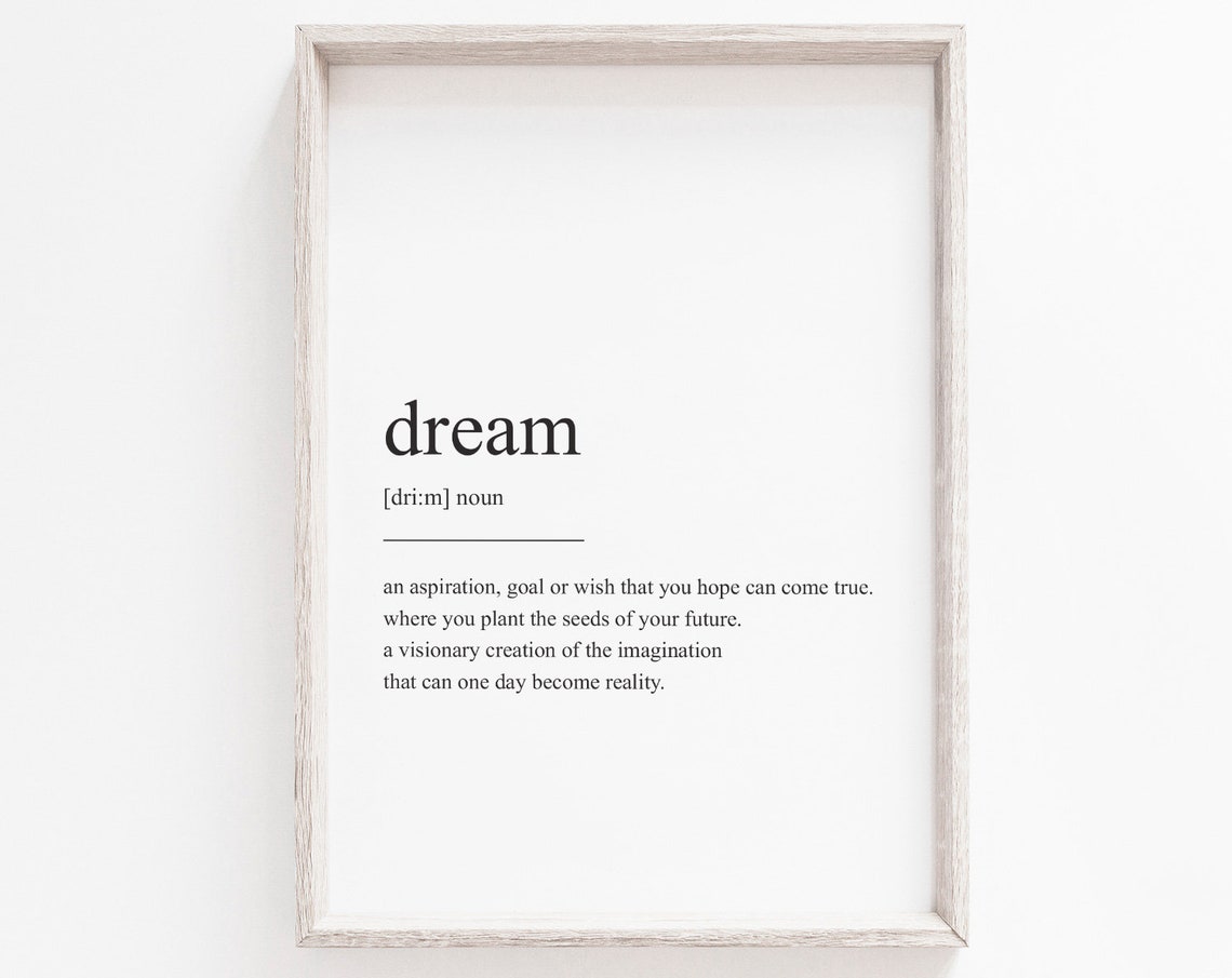 Dream Definition Quote, Typographic Wall Art Print