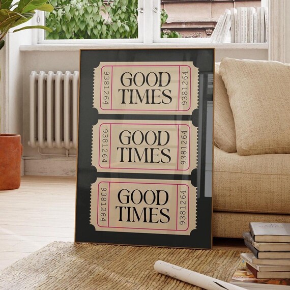 Good Times Ticket Stub Poster Retro Vintage Beige Bar Cart Wall Decor