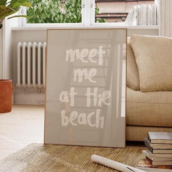 Meet Me At The Beach Neutral Script Minimalist Coastal Typography Poster