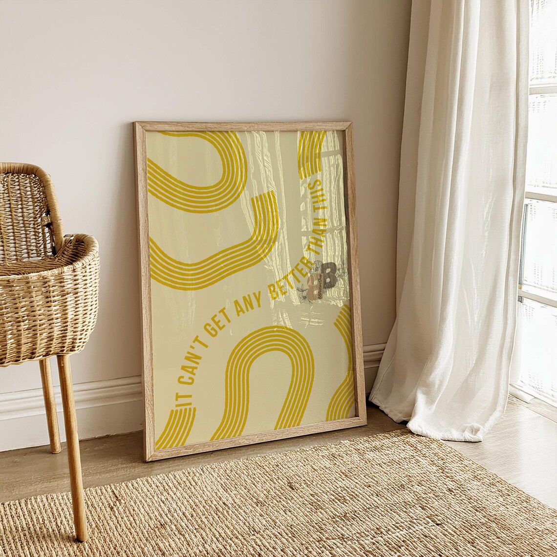 It Can't Get Any Better Than This Yellow Groovy Retro Poster